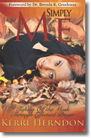 Simply ME: Taking Off the Mask Through Effectual Prayer